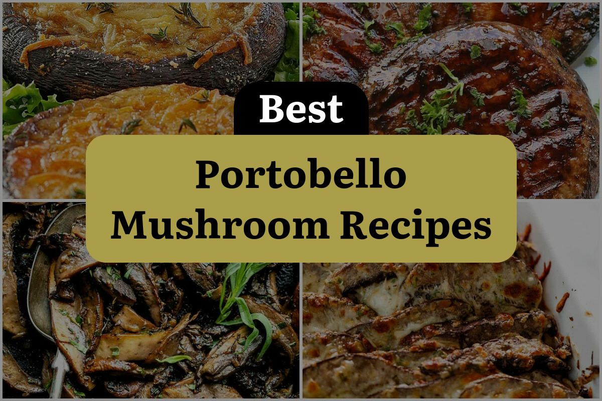 21 Best Portobello Mushroom Recipes