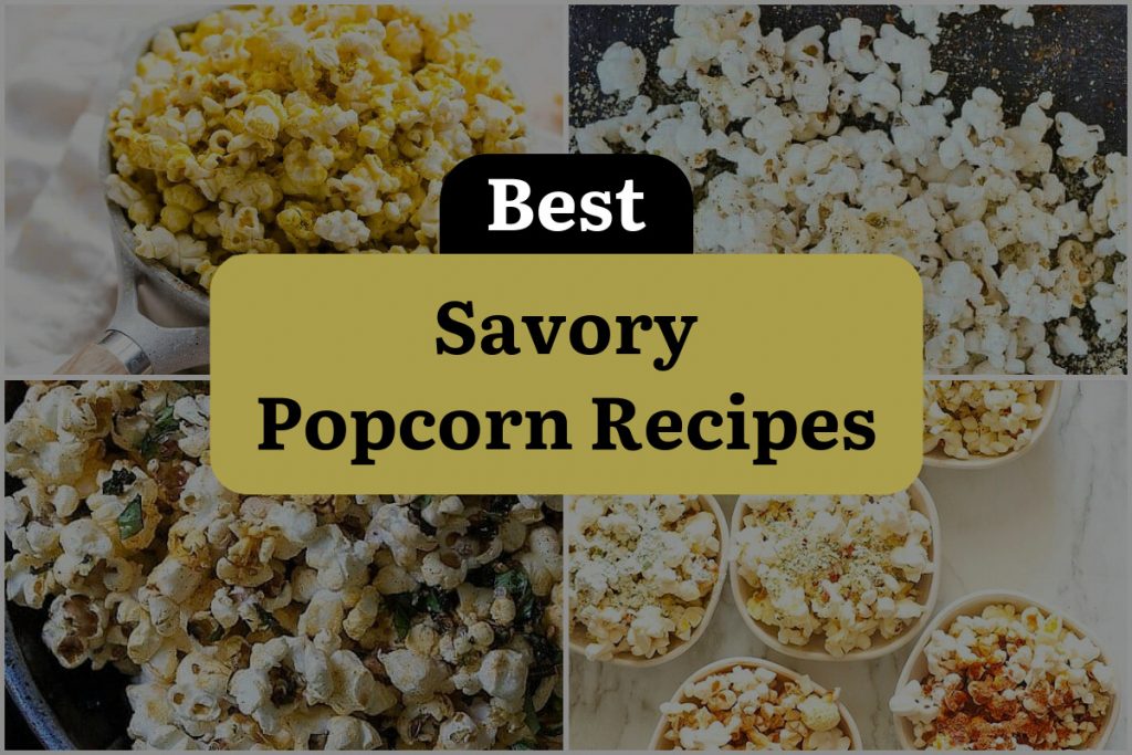 29 Savory Popcorn Recipes That Will Pop Your Taste Buds! | DineWithDrinks