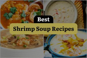 25 Best Shrimp Soup Recipes
