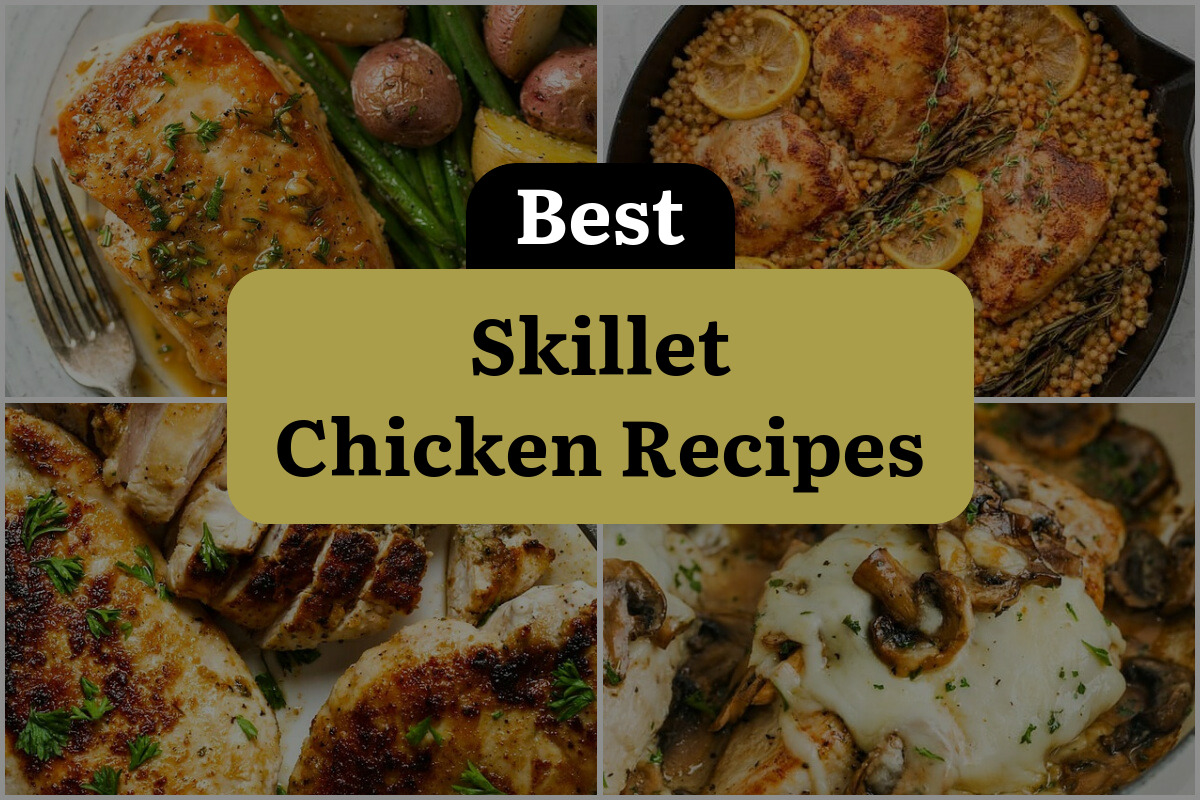 47 Best Skillet Chicken Recipes