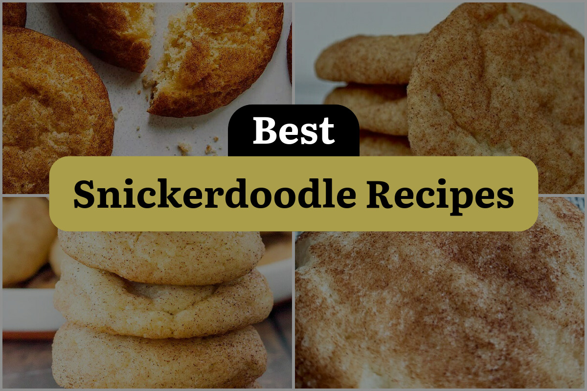 19 Best Snickerdoodle Recipes