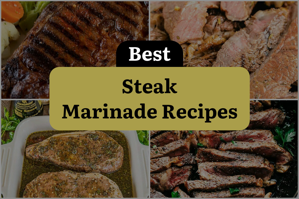 26 Best Steak Marinade Recipes