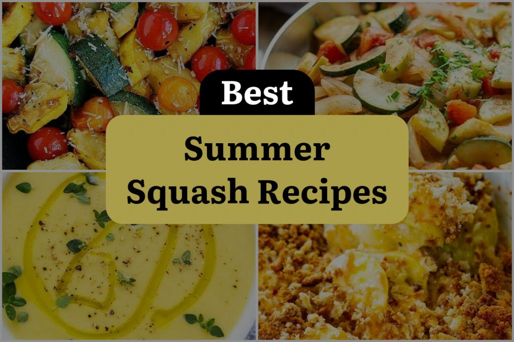 32 Summer Squash Recipes to Sizzle Up Your Summer! | DineWithDrinks