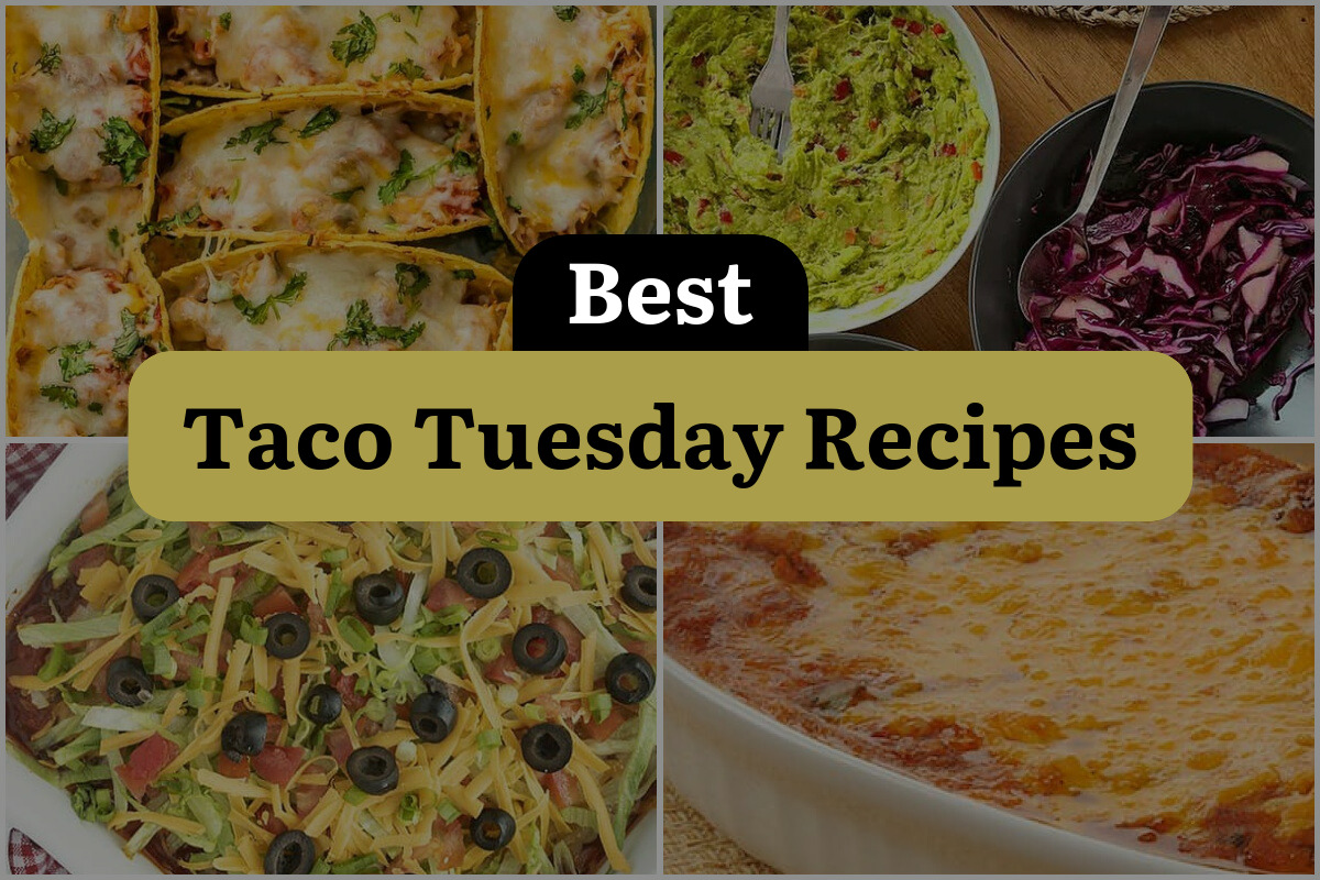 23 Best Taco Tuesday Recipes