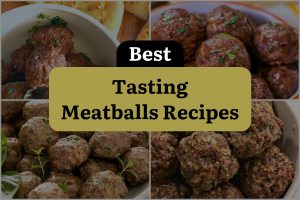 26 Best Tasting Meatballs Recipes