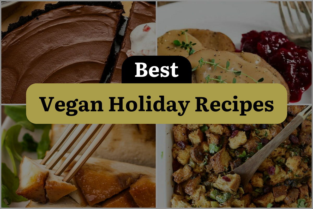 26 Best Vegan Holiday Recipes