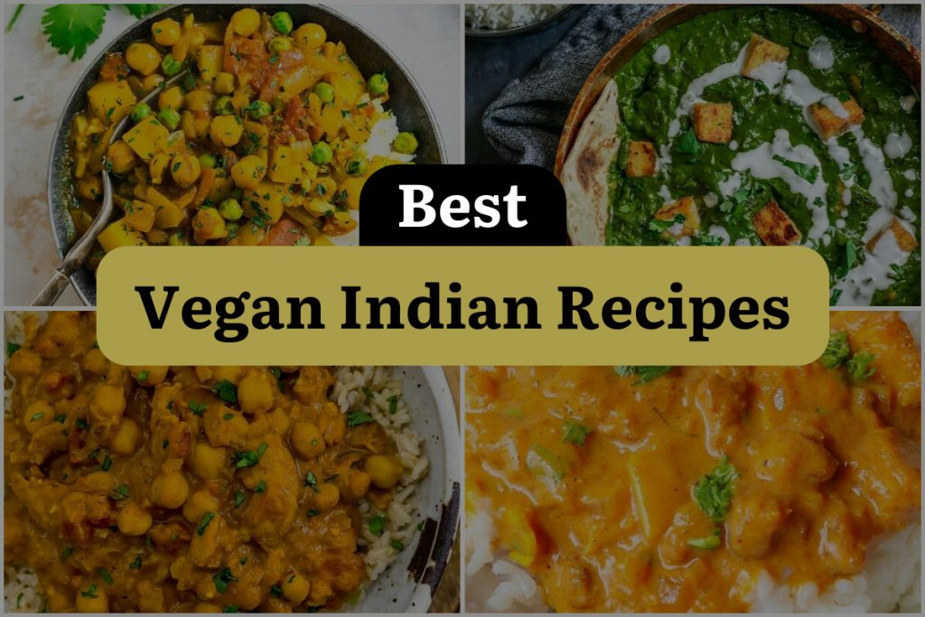 29 Vegan Indian Recipes to Spice Up Your Plant-Based Meals ...