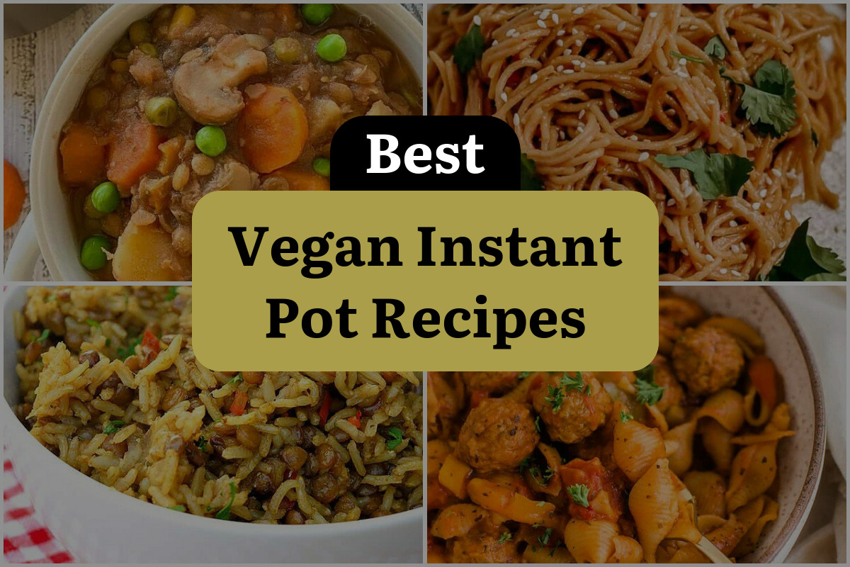 33 Best Vegan Instant Pot Recipes