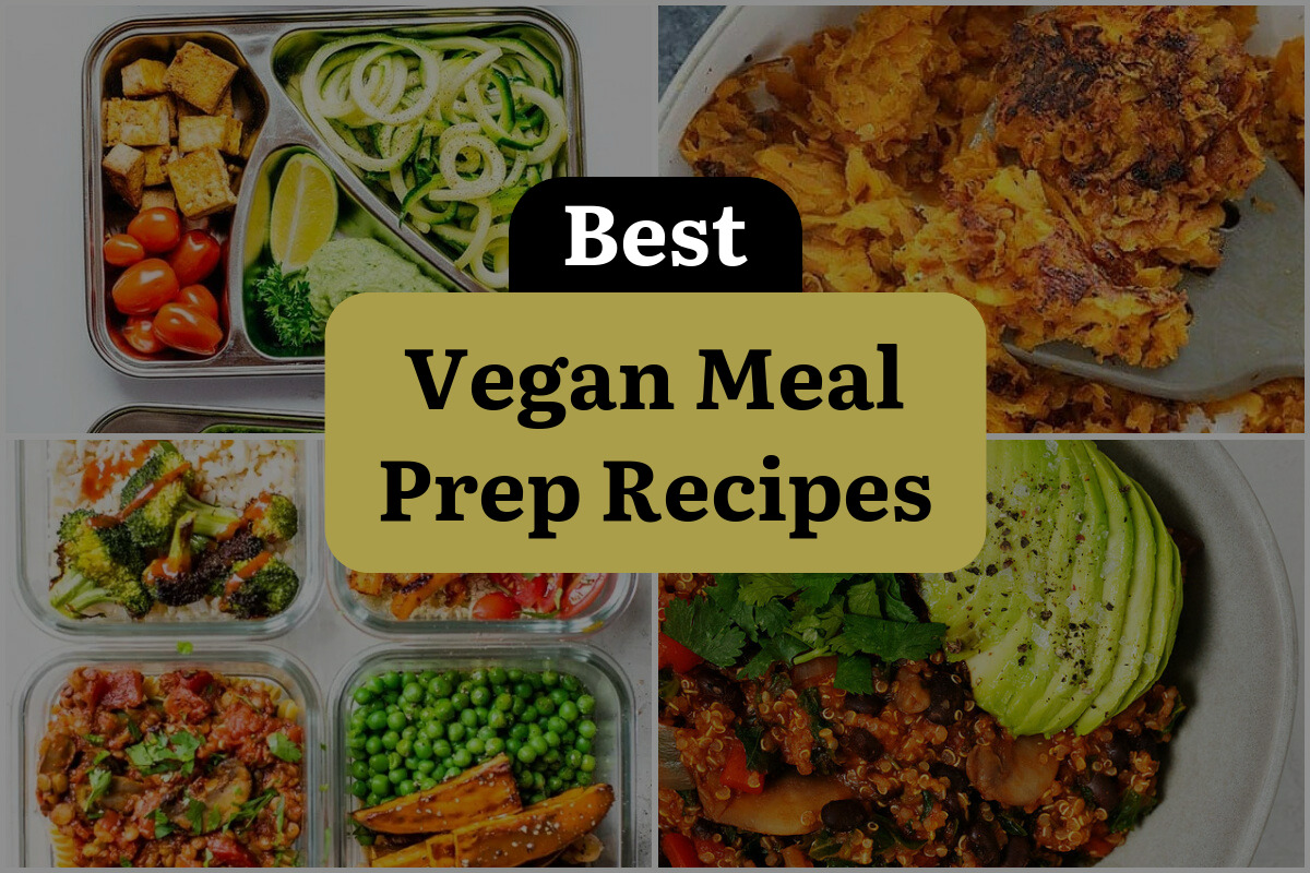 28 Best Vegan Meal Prep Recipes