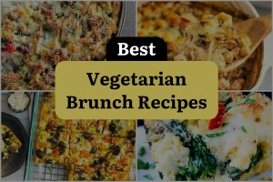 15 Best Vegetarian Brunch Recipes