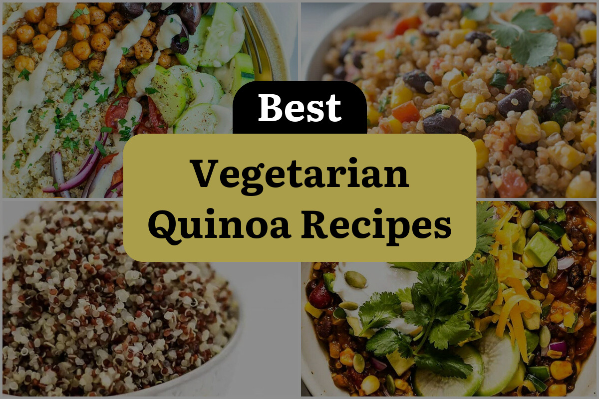 11 Best Vegetarian Quinoa Recipes