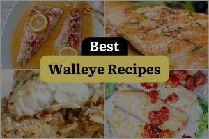 13 Best Walleye Recipes