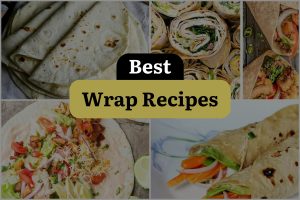 40 Best Wrap Recipes