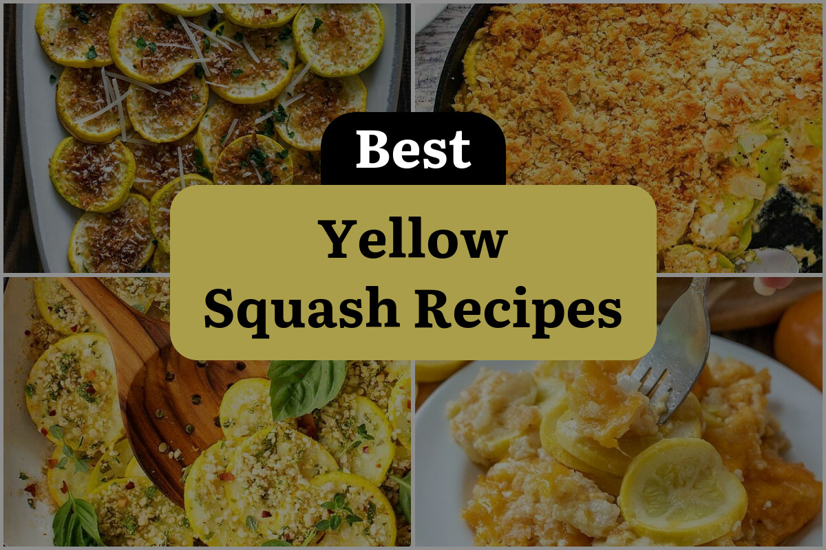 28 Best Yellow Squash Recipes