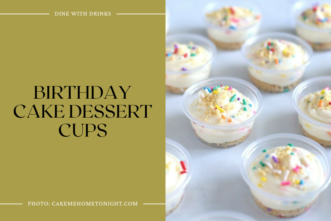 Birthday Cake Dessert Cups
