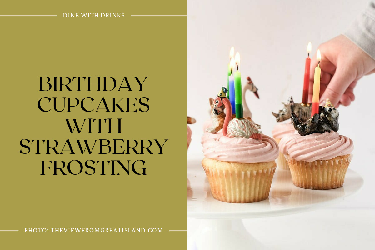 Birthday Cupcakes With Strawberry Frosting