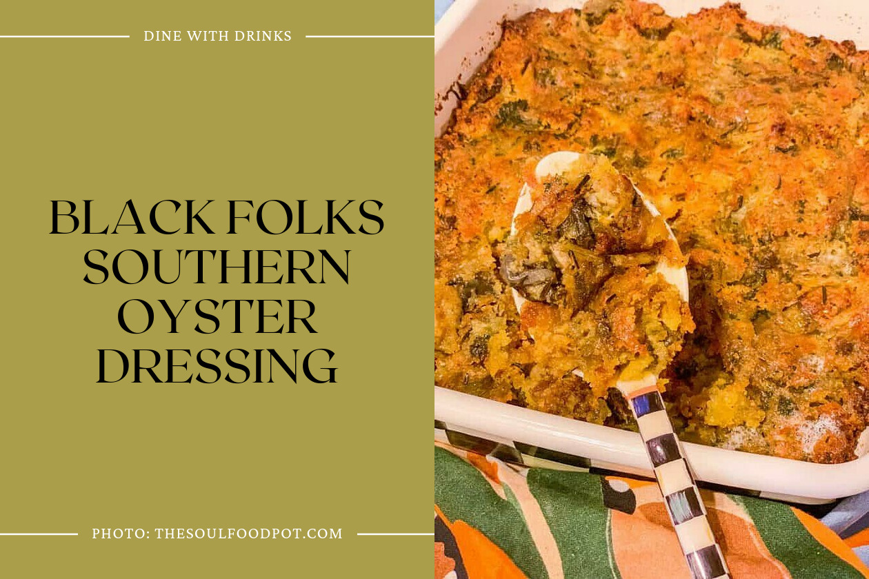 Black Folks Southern Oyster Dressing