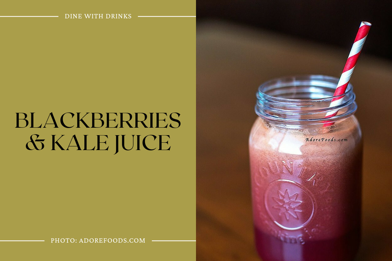 Blackberries & Kale Juice