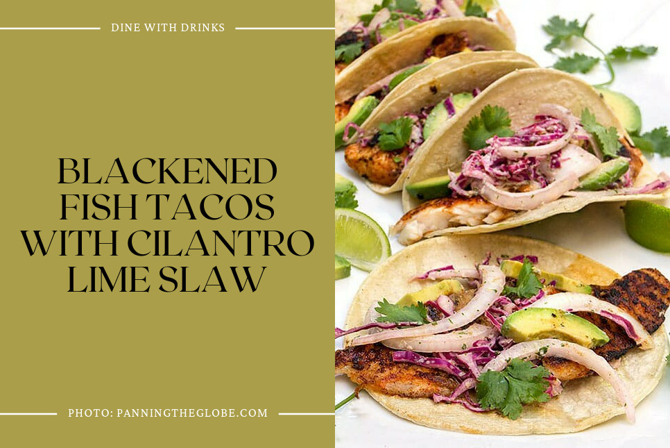 Blackened Fish Tacos With Cilantro Lime Slaw