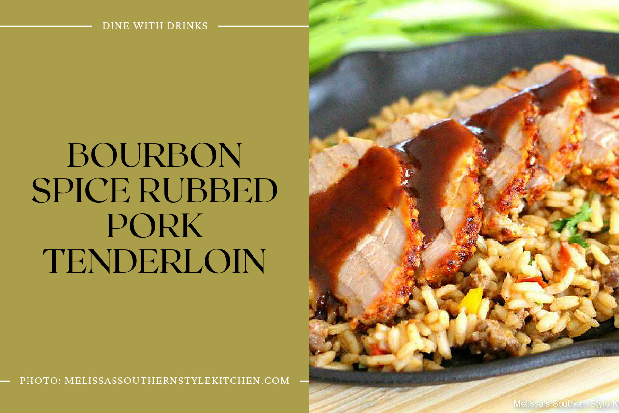 Bourbon Spice Rubbed Pork Tenderloin