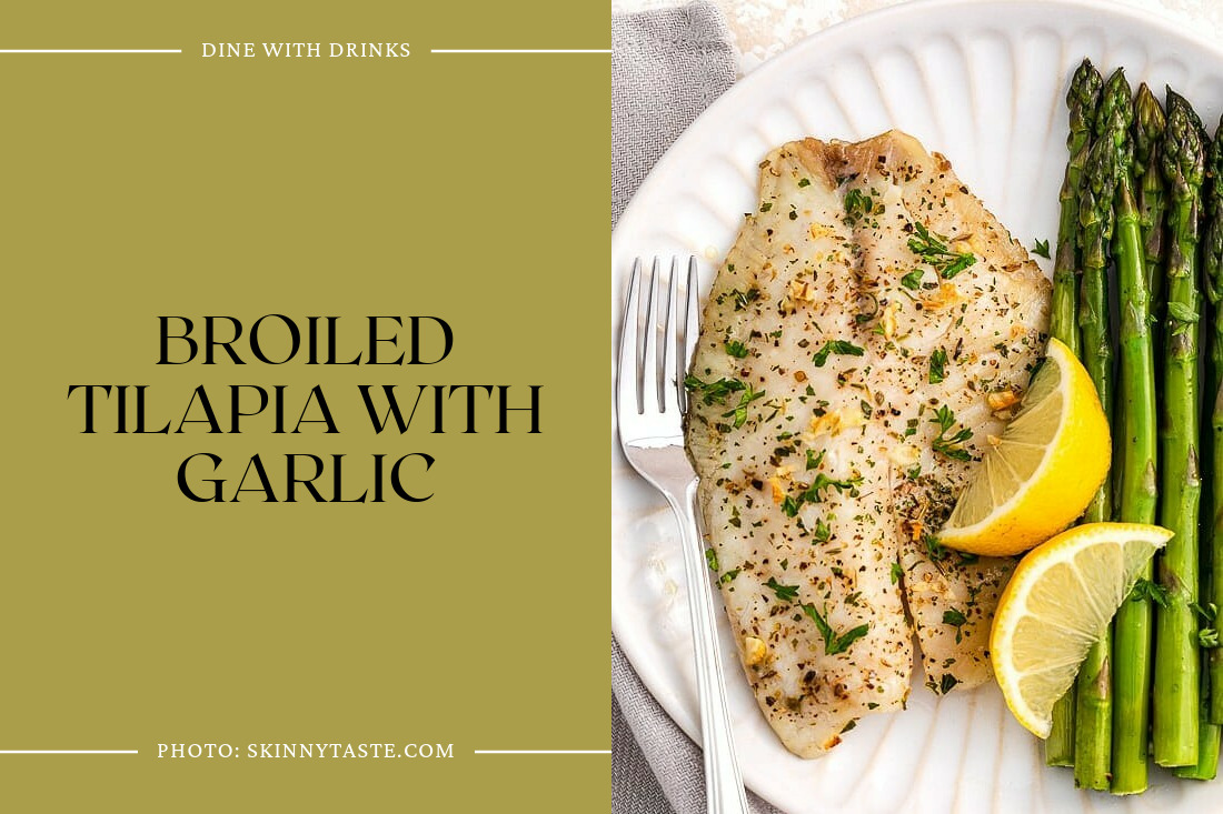 Broiled Tilapia With Garlic