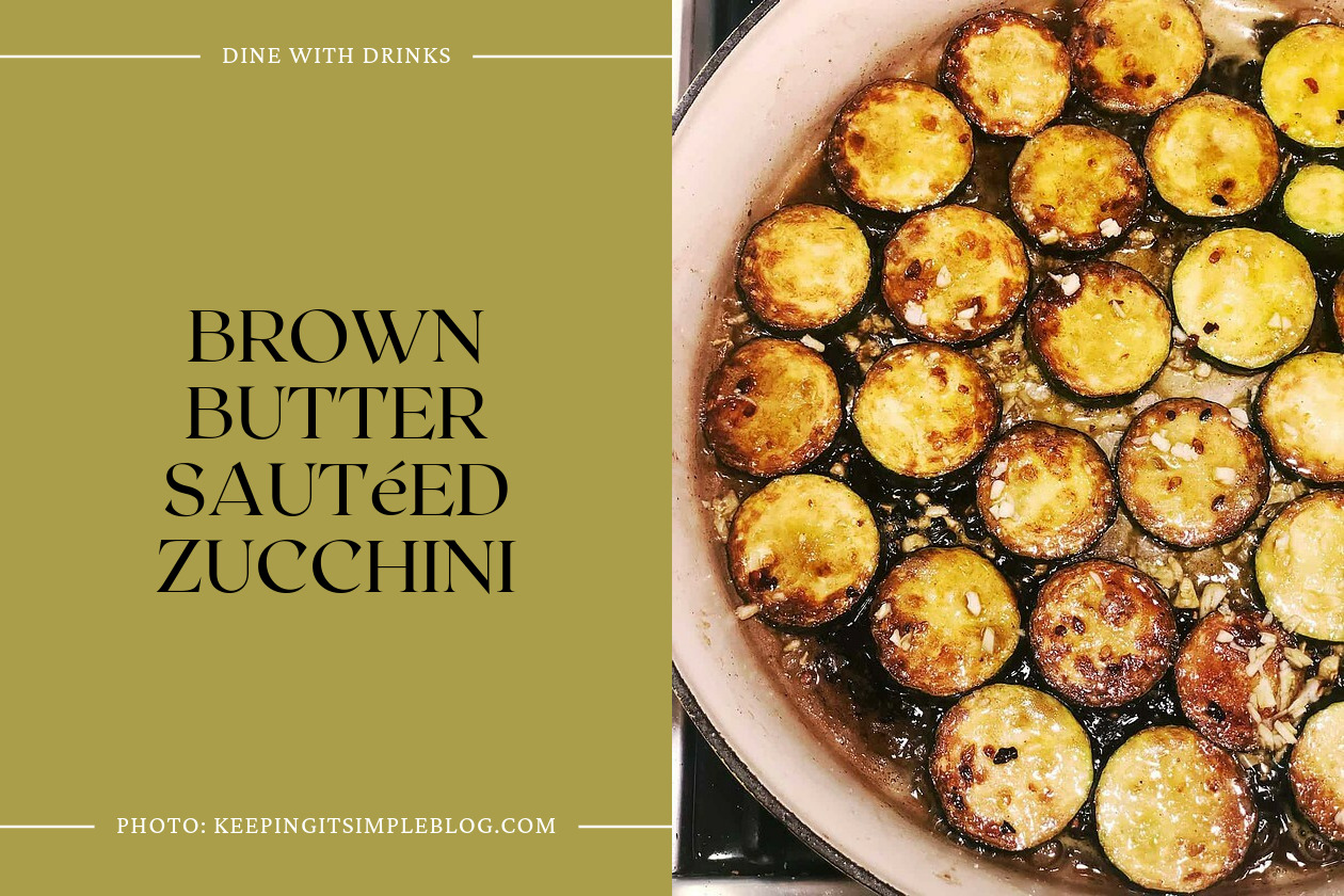 Brown Butter Sautéed Zucchini