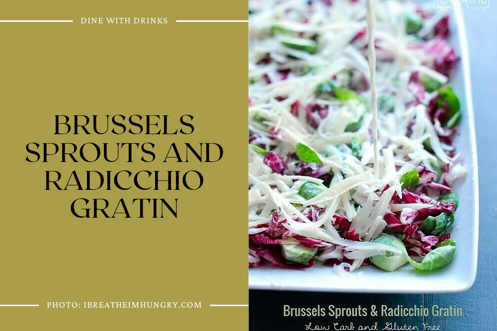 Brussels Sprouts And Radicchio Gratin