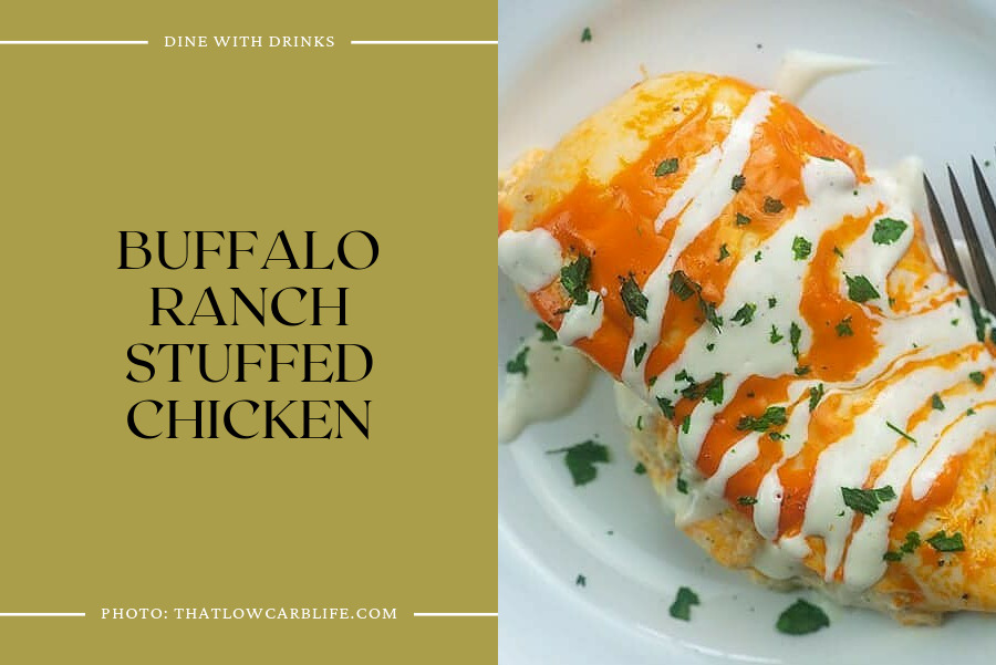 Buffalo Ranch Stuffed Chicken