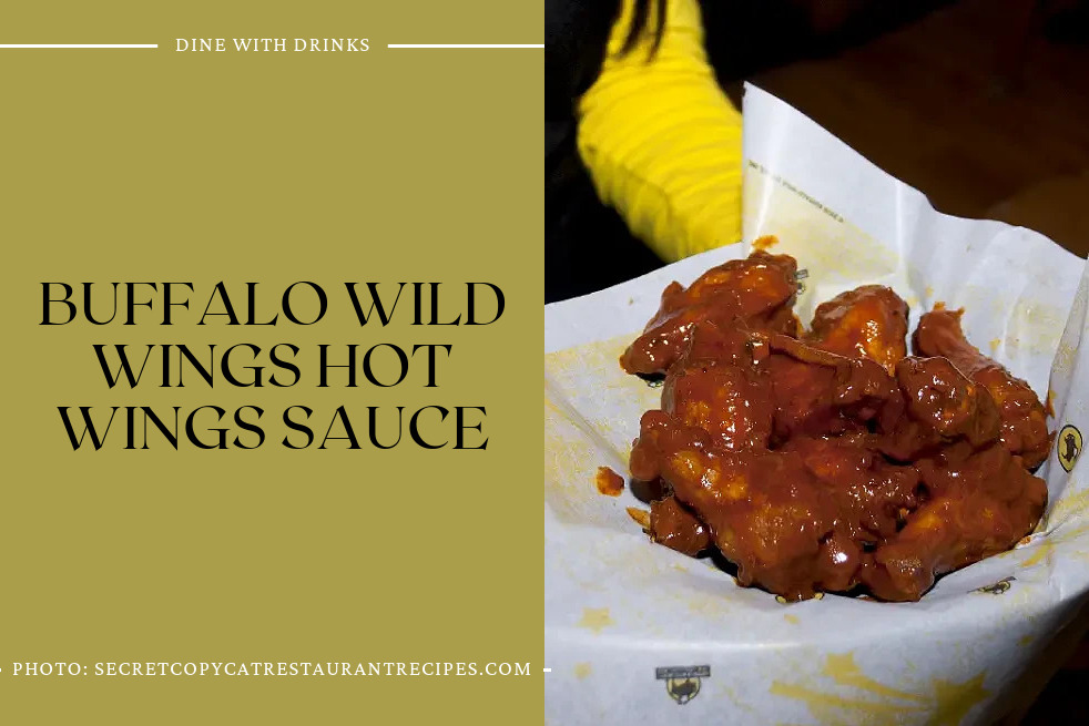 Buffalo Wild Wings Hot Wings Sauce