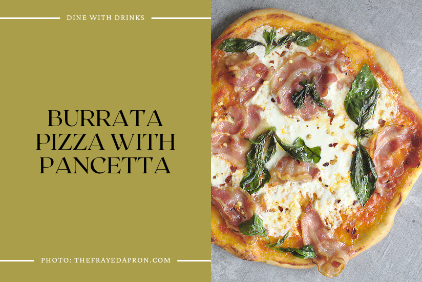 Burrata Pizza With Pancetta