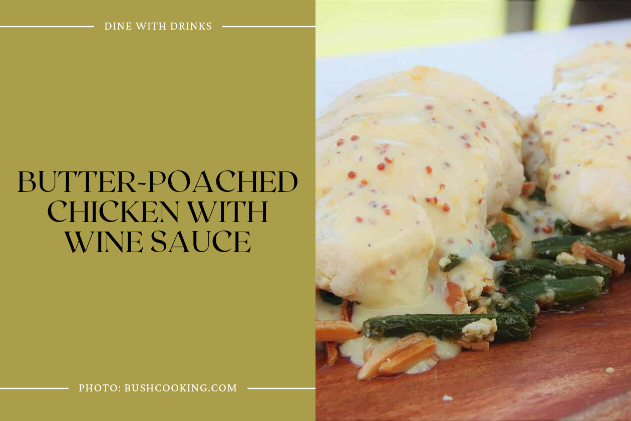 Butter-Poached Chicken With Wine Sauce