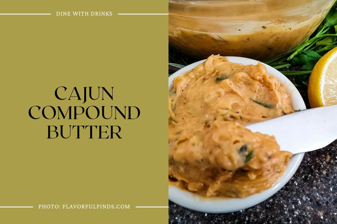Cajun Compound Butter