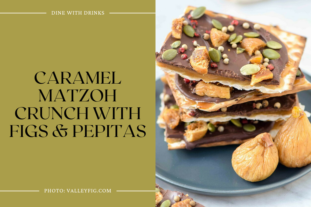 Caramel Matzoh Crunch With Figs & Pepitas