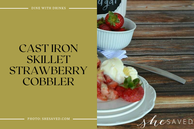 Cast Iron Skillet Strawberry Cobbler