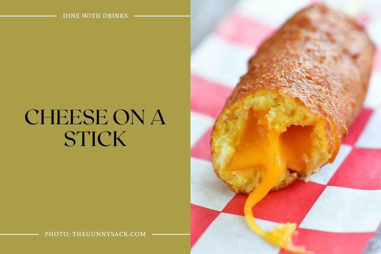 Cheese On A Stick