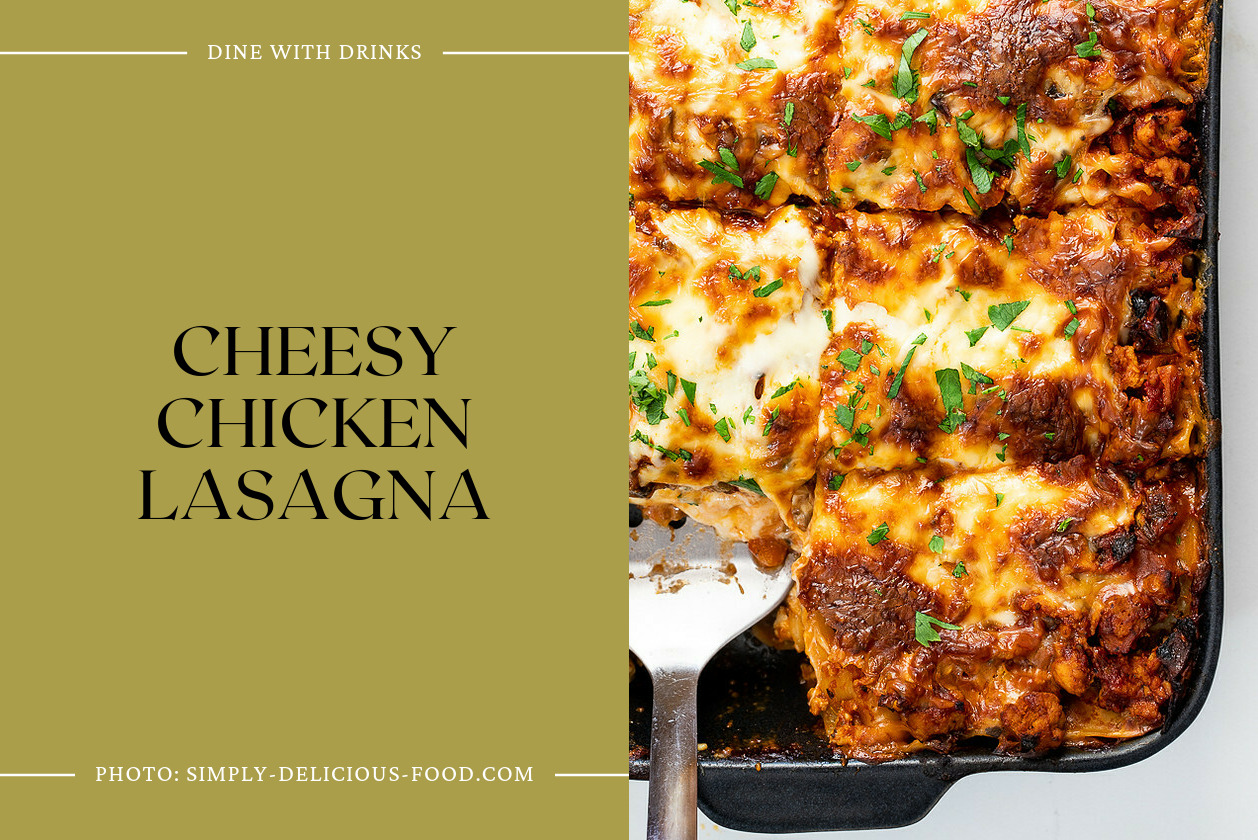 Cheesy Chicken Lasagna