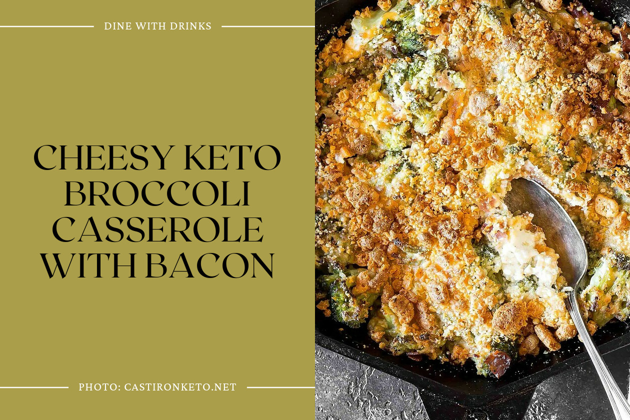 Cheesy Keto Broccoli Casserole With Bacon