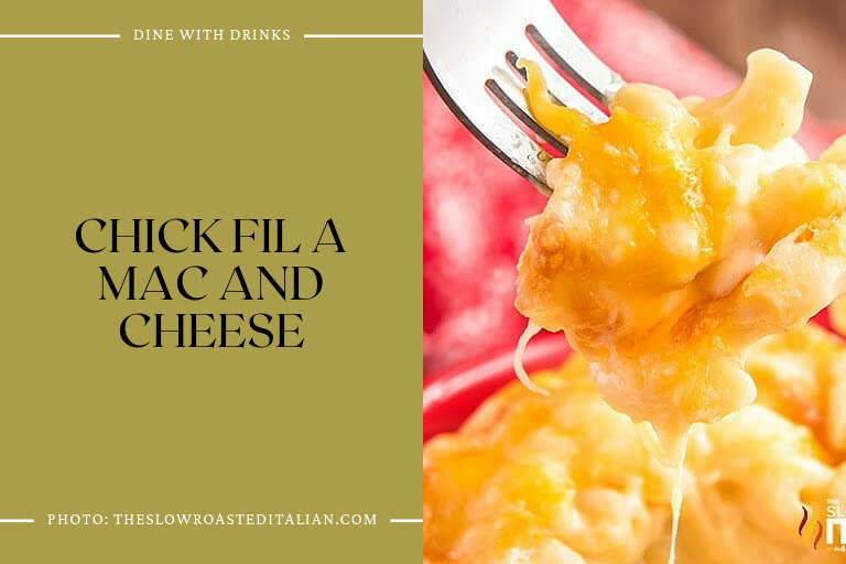 Chick Fil A Mac And Cheese