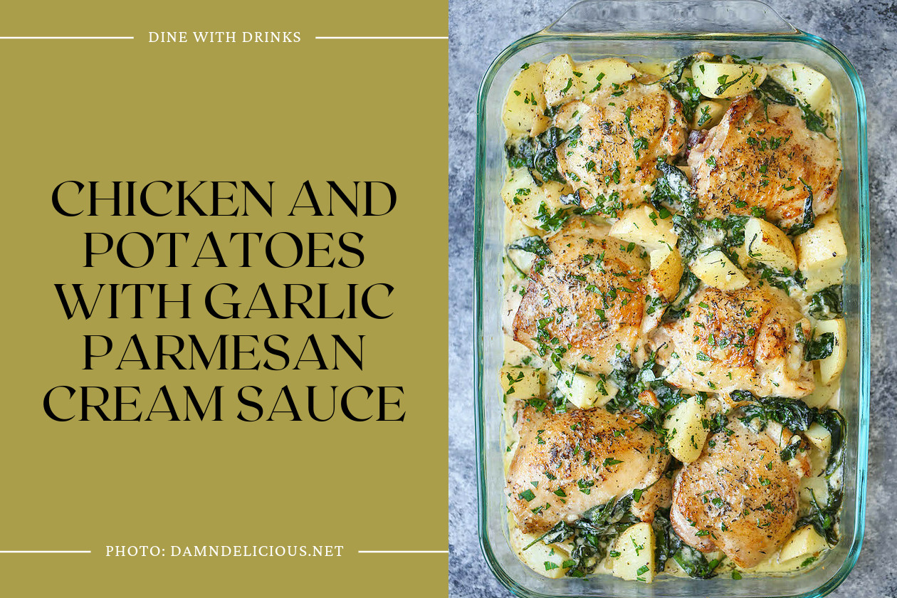 Chicken And Potatoes With Garlic Parmesan Cream Sauce