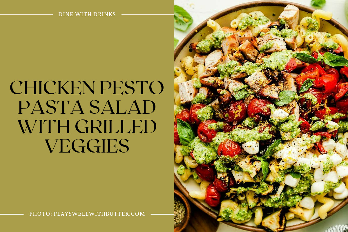 Chicken Pesto Pasta Salad With Grilled Veggies