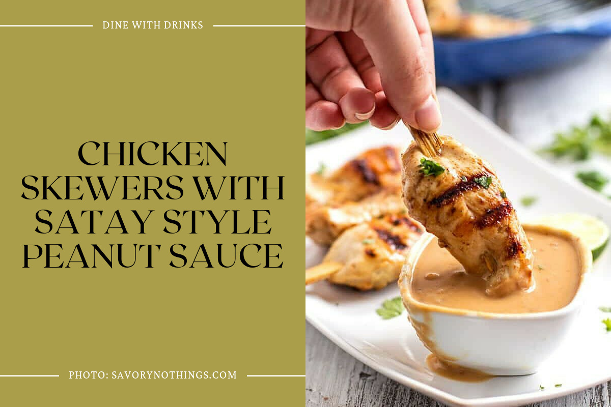 Chicken Skewers With Satay Style Peanut Sauce
