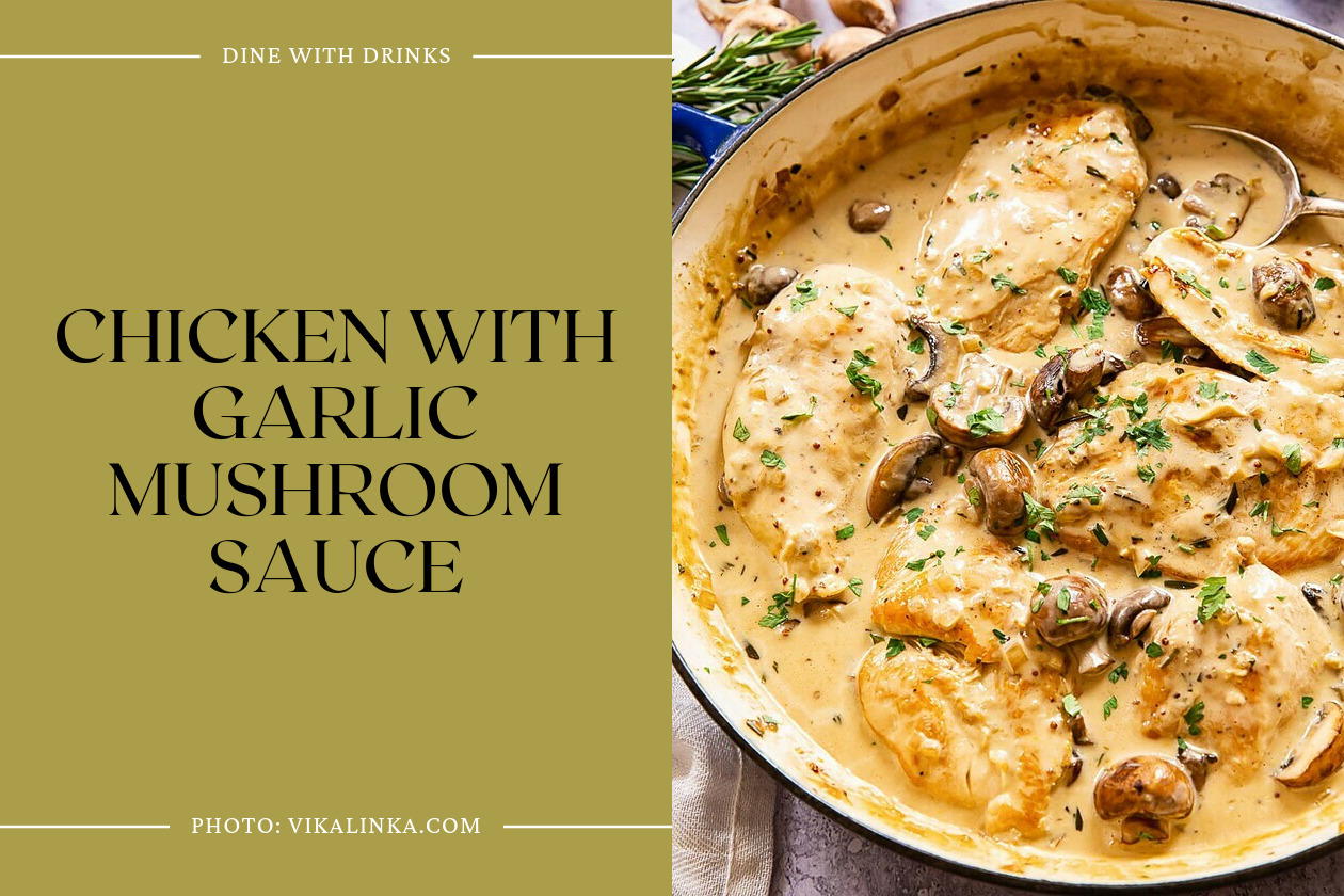 Chicken With Garlic Mushroom Sauce