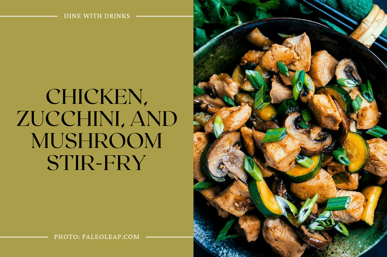 Chicken, Zucchini, And Mushroom Stir-Fry