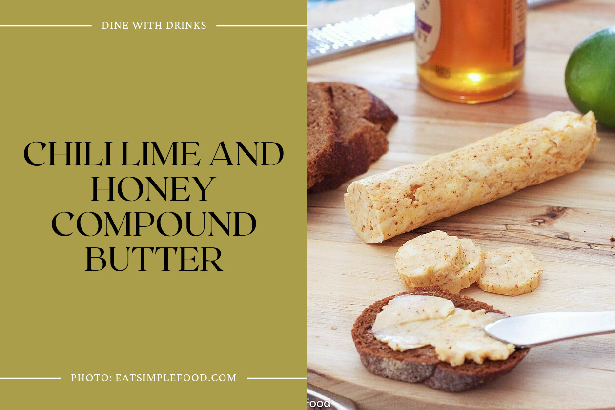 Chili Lime And Honey Compound Butter
