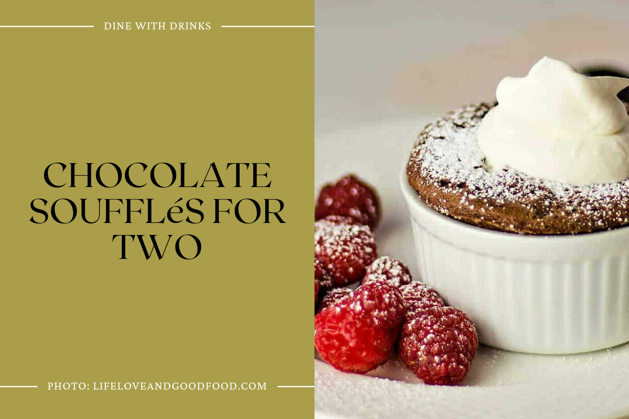 Chocolate Soufflés For Two