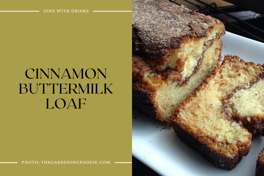 Cinnamon Buttermilk Loaf