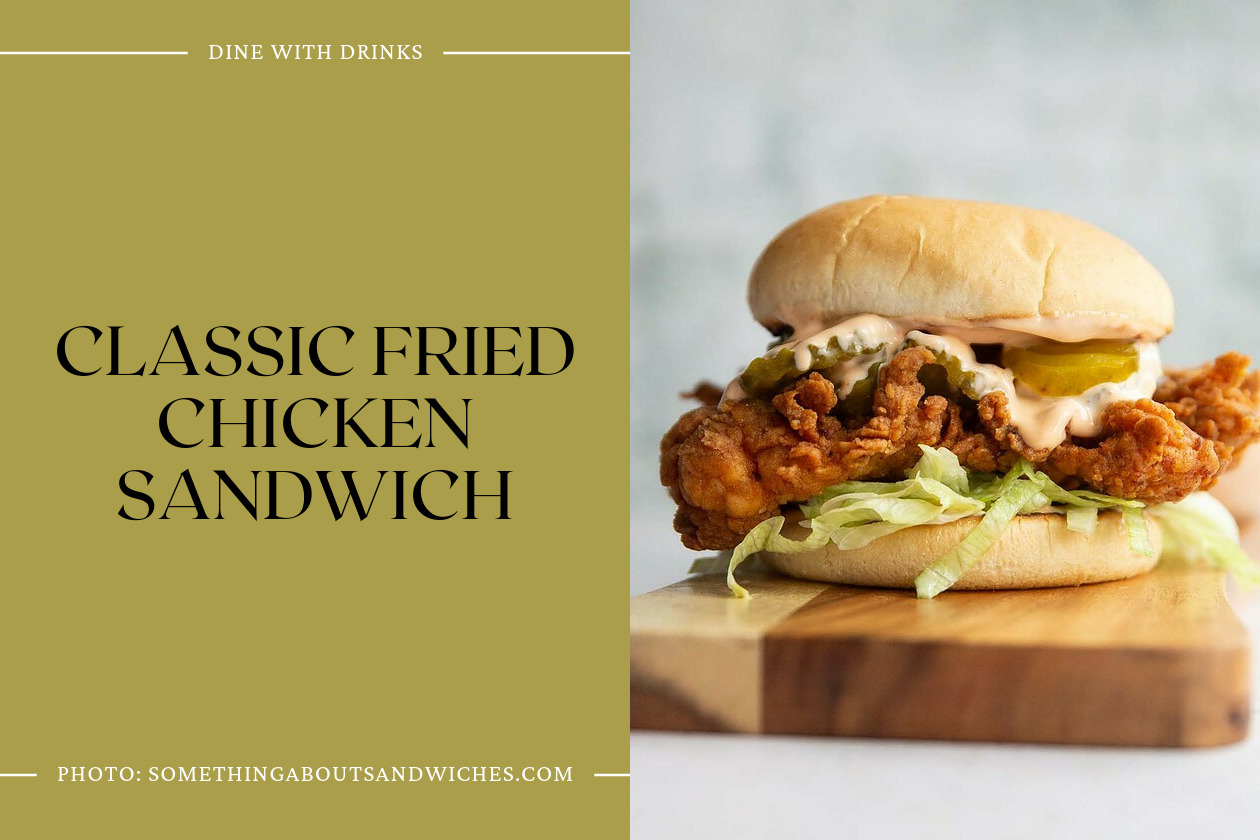 Classic Fried Chicken Sandwich