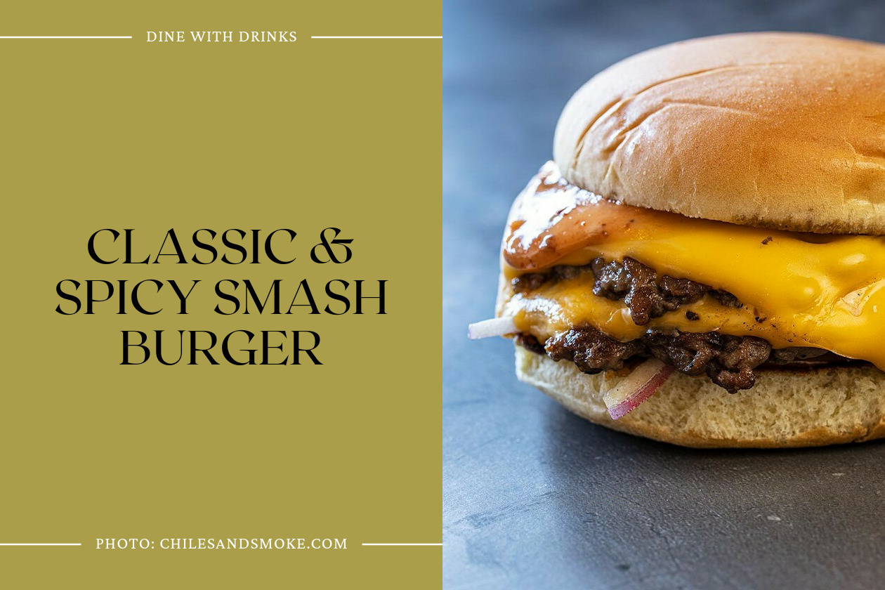 Classic & Spicy Smash Burger