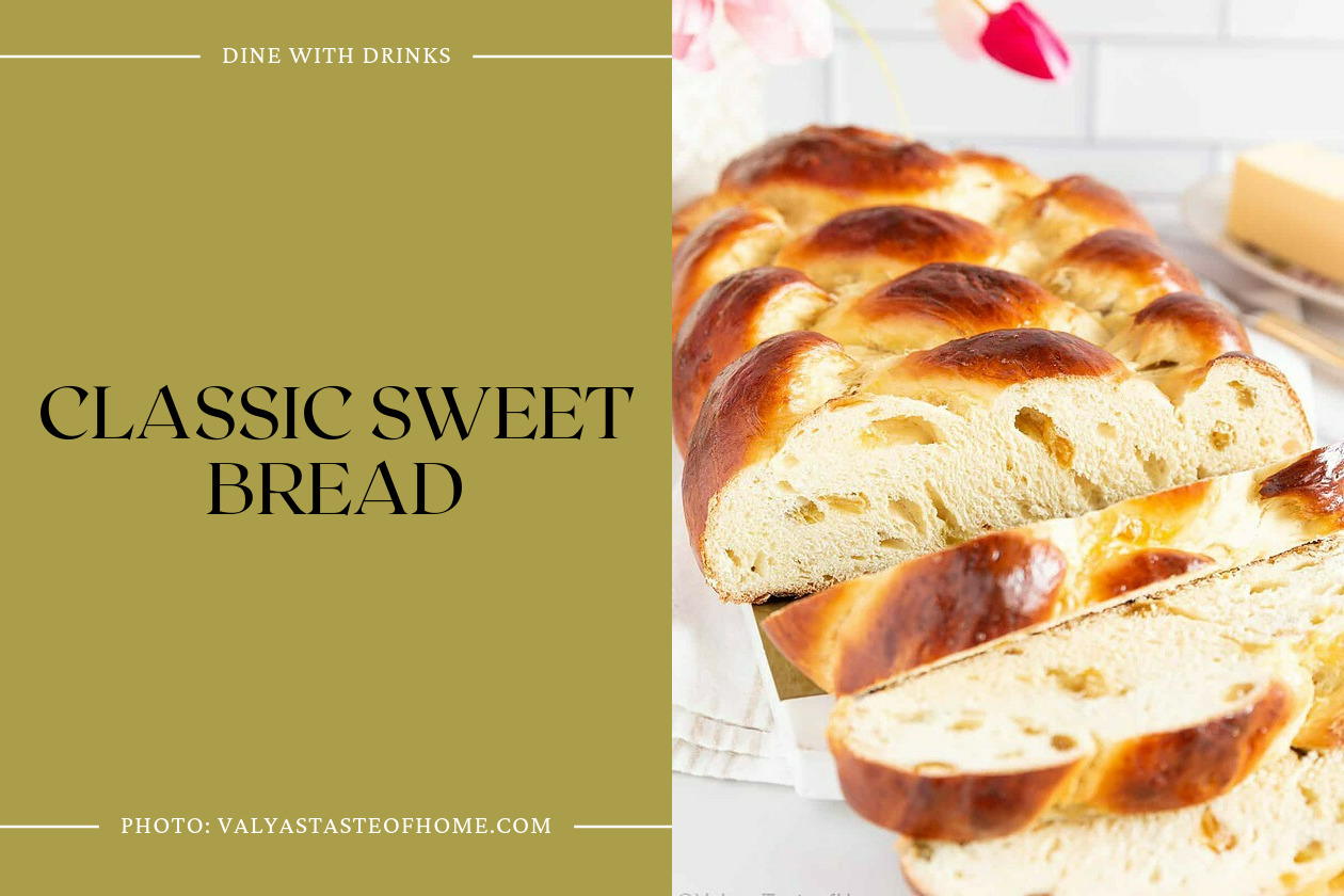 Classic Sweet Bread