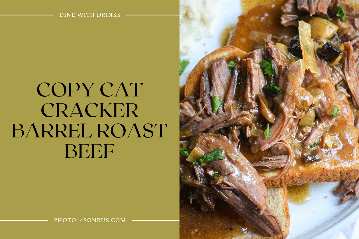Copy Cat Cracker Barrel Roast Beef